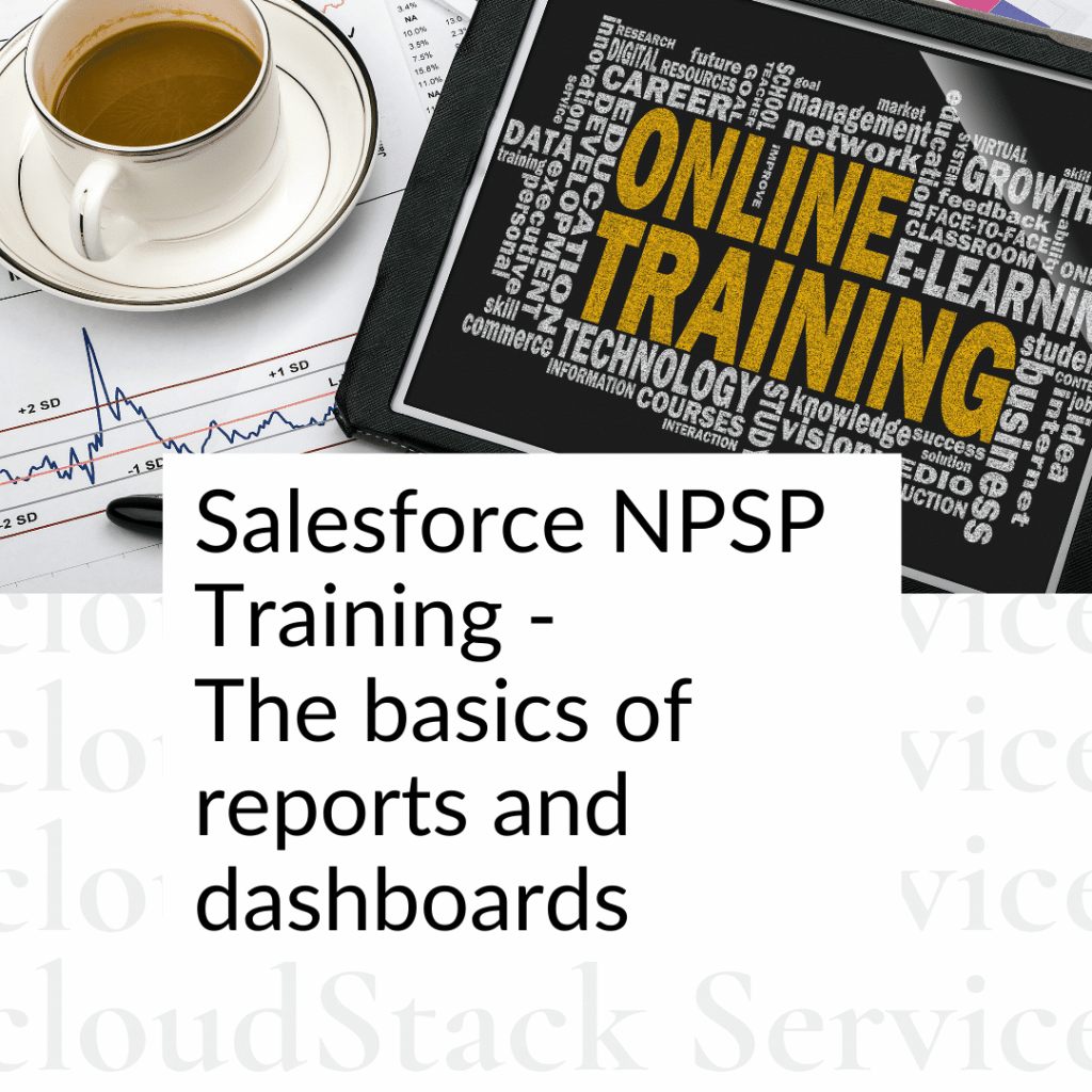 Salesforce Training - The basics of reports and dashboards